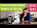 Rancilio Silivia V5 Espressomaschine im Test & Tipps zur Zubereitung [Deutsch]
