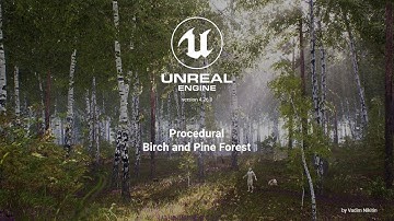 Procedural Birch and Pine Summer Forest, Unreal Engine 4.26.0