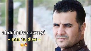 abdulqahar zaxoyi - min tu dive - 