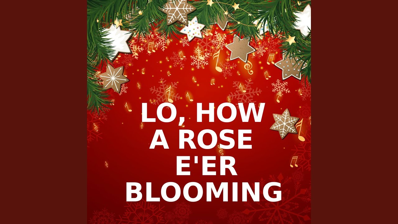 Lo, How A Rose E'er Blooming (Brass Version) YouTube