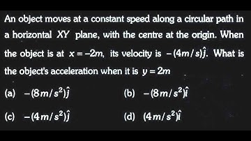 KM DTS 12 Q3 An object moves at a constant speed along a circular path in a horizontal XY