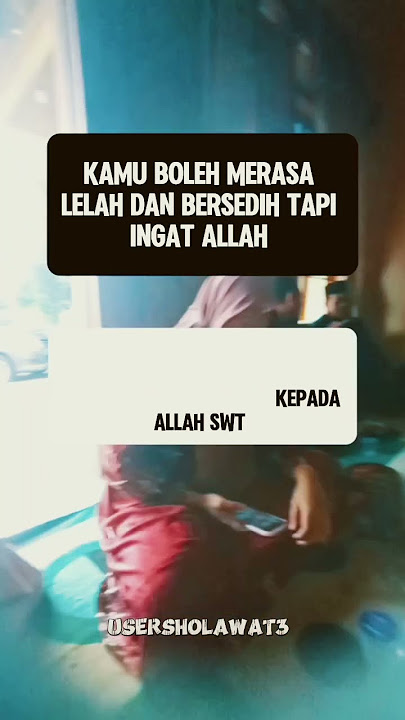 v1277 tak boleh latih dan sedih tapi selalu ingat Alloh.... #nasehatislami  @harapanemas8322