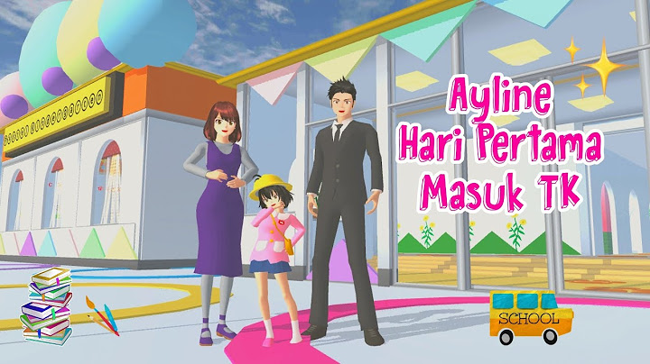 Ayline Hari Pertama Masuk TK | Sakura School Simulator