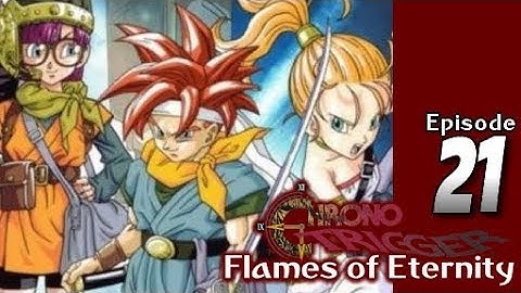 Lets Blindly Play Chrono Trigger: Flames of Eternity: Part 21 - Ambush Assault