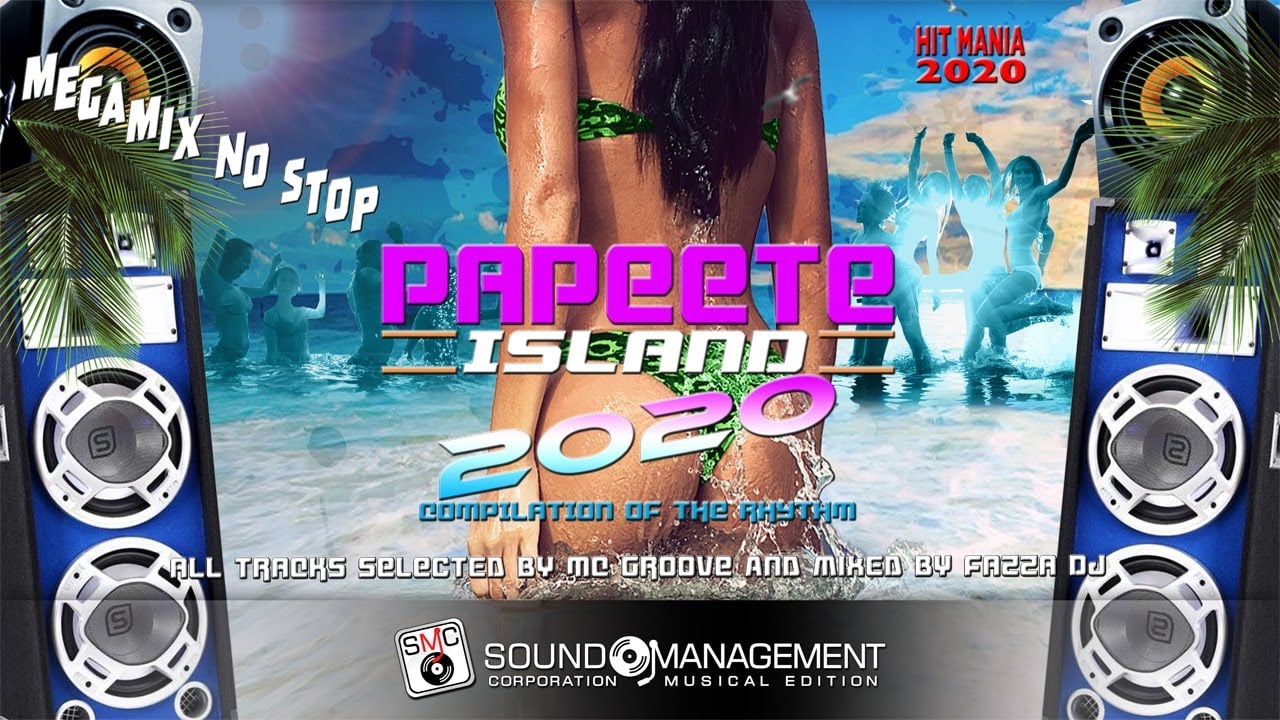 *Best Mix* PAPEETE 2020 (Compilation EDM & CLUB) - Selected MC Groove Mixed Fazza Dj