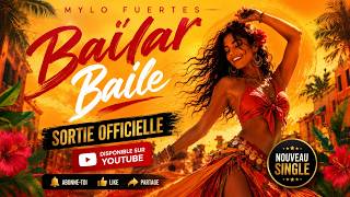 Mylo Fuertes Bailar Baile (Short Version)