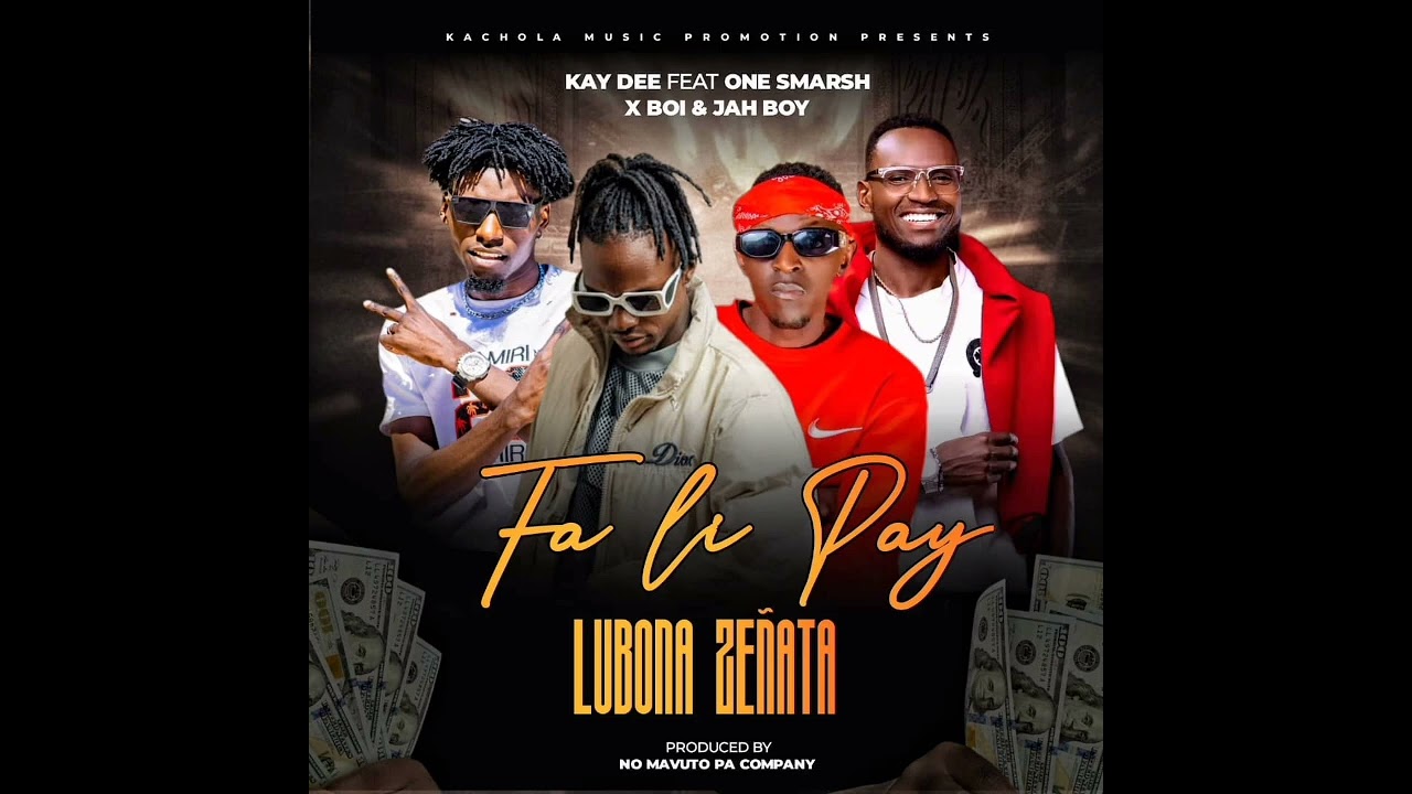 Kay Dee ft One Smarsh, Jah Boy & X Boi - Fa Li Pay Lubona Zeñata (Official Audio)