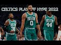 "Didn't Hear No Bell" Celtics Playoff Hype 2022