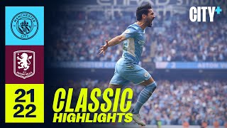 STUNNING FIGHTBACK WINS PREMIER LEAGUE 2021/22 | Man City 3-2 Aston Villa | Classic Highlights