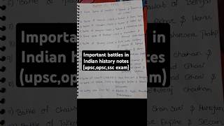 Battles in Indian history || handwriting notes || most important #aspirants #upsc #ssc #history