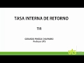 CALCULAR TASA INTERNA DE RETORNO TIR MANUALMENTE