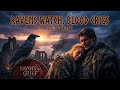 Ravens Watch, Blood Cries | Viking Ballad