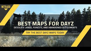 Top 5 Best DayZ Maps – Must-Play Community Creations!
