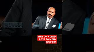#steveharveyfunnymoments #steveharvey #tiktok WHY DO WOMEN POST SO MANY SELFIES?