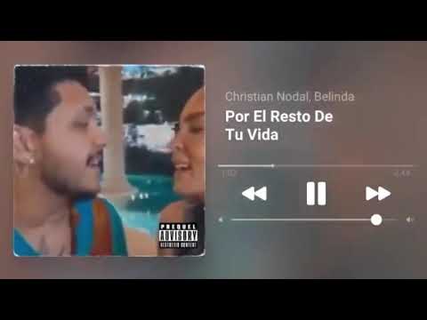 Christian Nodal ft Belinda - Por el resto de tu vida [ADELANTO EXCLUSIVO]