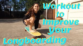 Longboarding Workout For Power and Strength || Longboard Training to Become a Pro