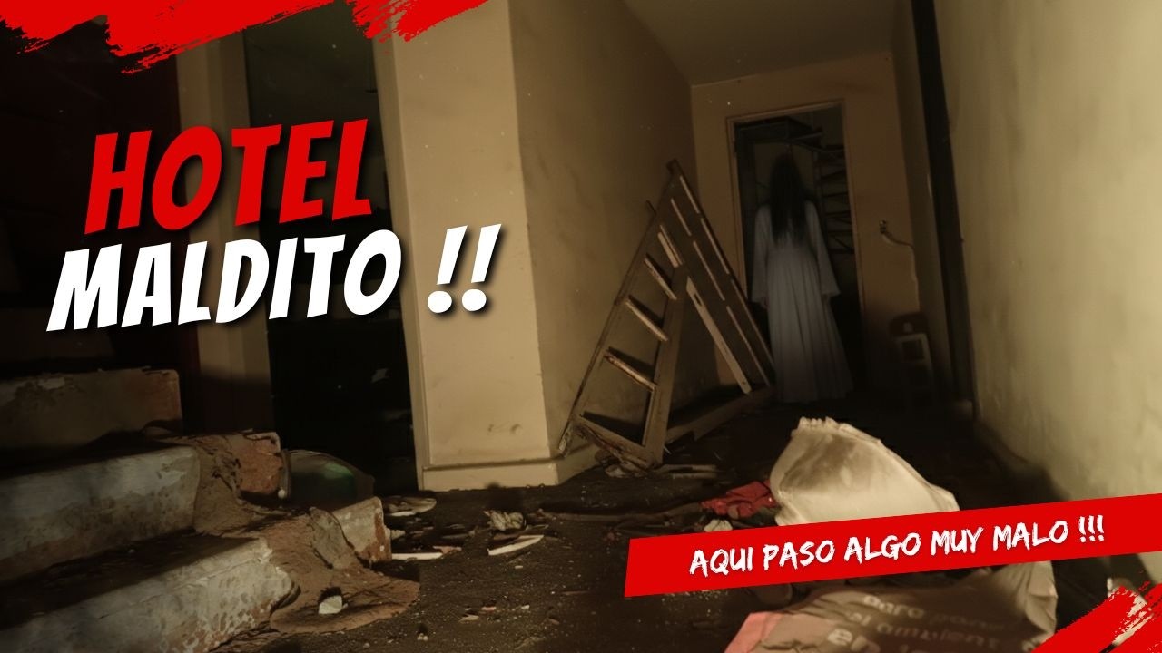 HOTEL MALDITO ABANDONADO   YOUTUBE REAL REAL !!