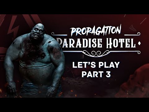 Прохождение Propagation: Paradise Hotel. Часть 3.