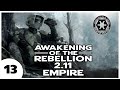 Awakening of the Rebellion 2.11 – Empire Campaign - S5 - Ep 13 - Battle of Umbara