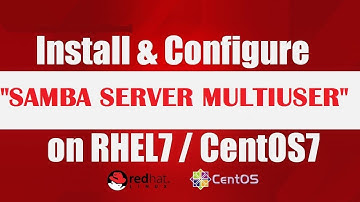 how to configure samba server multiuser in centos 7 , redhat 7