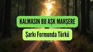 Türk Halk Müziği - Kalmasin Bu Aşk Mahşere