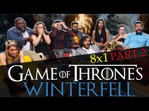 Game of Thrones - 8x1 Winterfell [Part 2] - Group Reaction