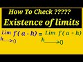 Existence of limits || How to find left hand &amp; right hand limits