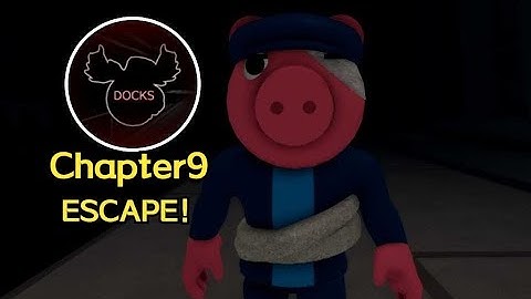 How to ESCAPE Chapter9 Docks(?) in Piggy: TROI BOOK 2 CONCEPT