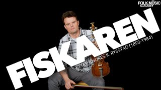 FMA Friday - Fiskaren - Master the Hardanger Fiddle with Setesdal's Finest Melodies