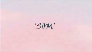 Video thumbnail of "SOM - Dixon ft. Mamai"