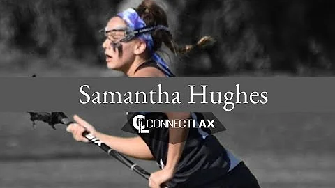 Samantha Hughes Lacrosse Highlights - CO 2023 - Mid