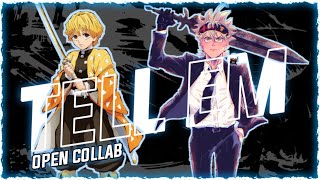 Black Clover X Demon Slayer - Tell Em Editamv Open Collab