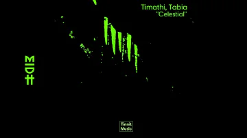 Timathi & Tabia - Celestial