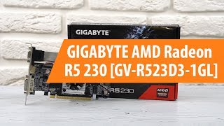 Распаковка GigaByte AMD Radeon R5 230 / Unboxing GigaByte AMD Radeon R5 230