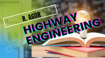 Lecture 6: HIGHWAY ENGINEERING Objective Solution | Question 61 - 75 | R. Agor | Civil Engineering
