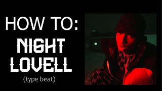 HOW TO MAKE A NIGHT LOVELL TYPE BEAT 🌙 Resimi