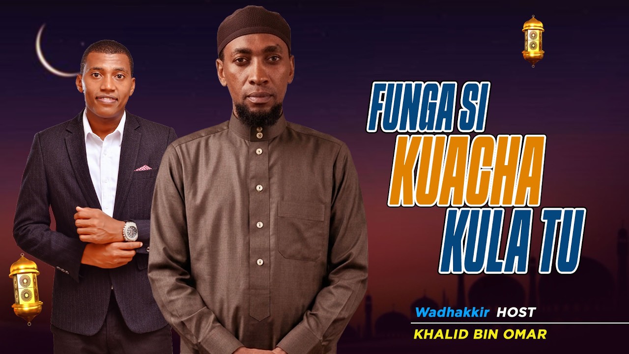 🔴 #LIVE: | Funga si kuacha kula tu -  Wadhakkir Special