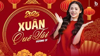 Xuân Quê Tôi (Lofi) - Hương Ly, Beta Music