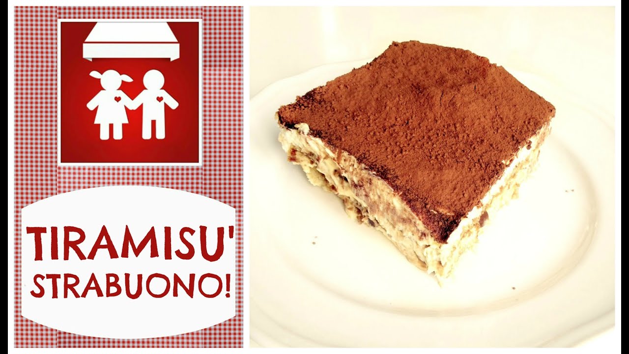 Il Tiramisù più  buono del mondo! (Dolci) 2C+K