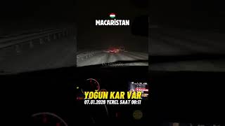 07.01.2026 yerel saat 00:11 Kar yağışı devam ediyor Türkiye’den dönüş yönü #izinyolu