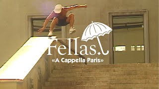 Hélas' 'Fellas: A Cappella Paris' Video