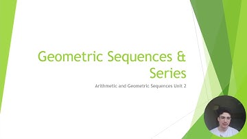 Topic 3: Arithmetic & Geometric Sequences // Unit 2: Geometric Sequences & Series