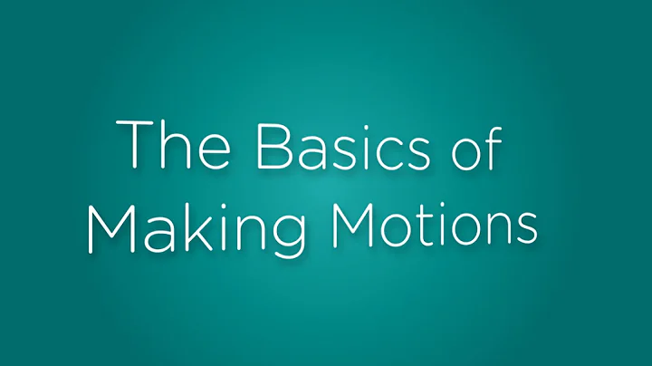 The Basics of Making Motions - DayDayNews