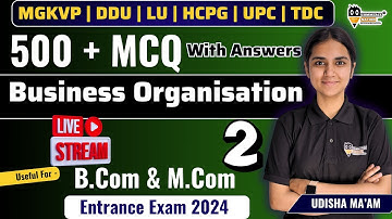 Business Organisation | Lec -2 |  important Mcqs | Bcom/BBA/M.Com | For MGKVP | DDU |  Entrance Exam