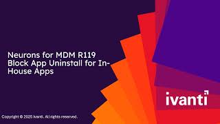 Ivanti Neurons for MDM  - Configure In-House App Block Settings