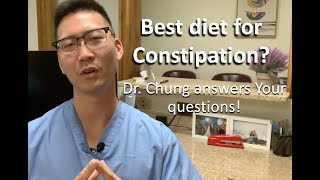 What's the best diet for constipation? | Dr. Chung answers YOUR questions!