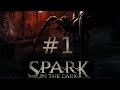 Это клон Exanima дамы и господа || Spark in the Dark Demo ||