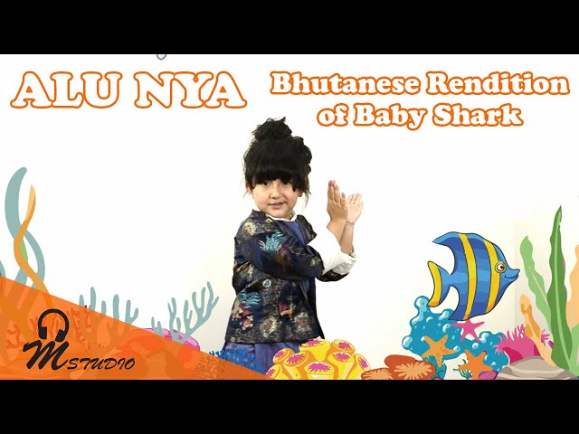 Let's Learn Dzongkha (Alu Nya: Bhutanese Rendition of Baby Shark) | Nursery Rhyme class=
