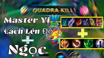 LMHT Tốc Chiến cách lên đồ Master Yi  đi rừng và cộng ngọc (  Buld Master Yi jungle)