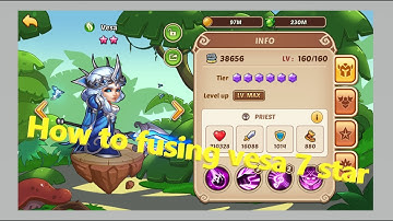 Idle Heroes | Fusing Vesa 7 Star
